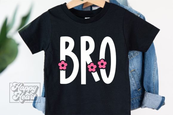Bro Flower Floral Brother Birthday SVG