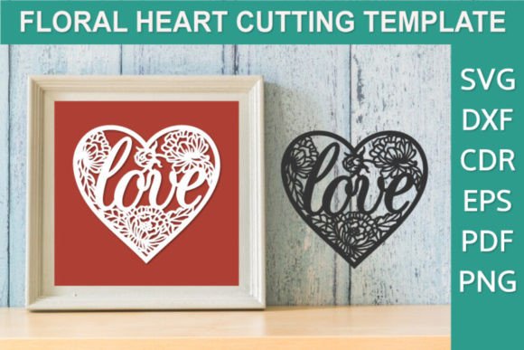 Floral Heart Design SVG Cutout Love Word